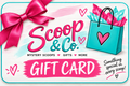 Scoops & CO. Gift Card